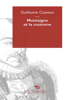 cover image of Montaigne et la coutume